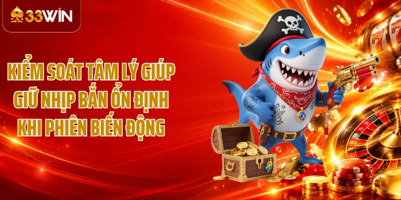 Kiểm soát tâm lý giúp giữ nhịp bắn ổn định khi phiên biến động