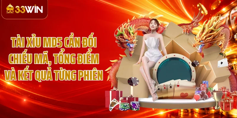 Tài xỉu MD5 cần đối chiếu mã, tổng điểm và kết quả từng phiên